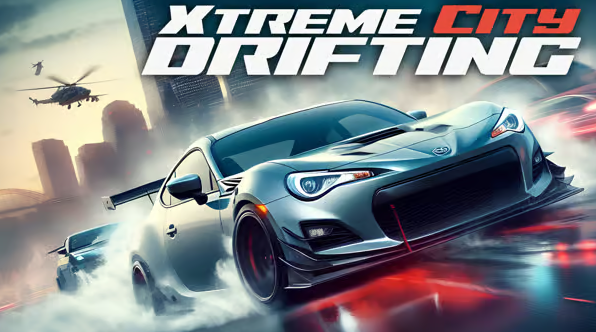 Xtreme City Drifting